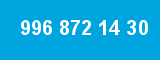 996 872 14 30 996 872 14 30